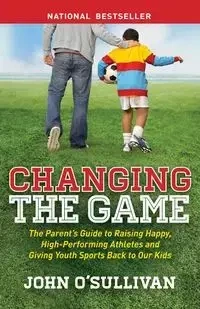 Changing the Game - John O'Sullivan