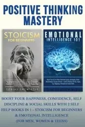 Positive Thinking Mastery - Tobias Entwistle