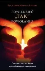 Powiedzieć "tak" powołaniu - św.Alfons Maria de Liguori
