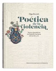 Potica de la violencia - Olga Buczek