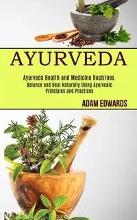 Ayurveda - Adam Edwards