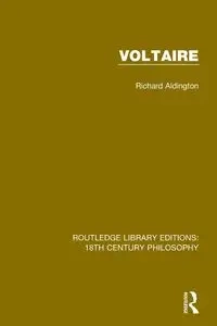 Voltaire - Richard Aldington