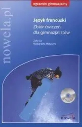 Język Francuski zbiór ćwiczeń dla gimnazjum NOWELA - Zofia Lis, Małgorzata Matuszek