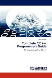 Complete C/C++ Programmers Guide - Ahmed Anil