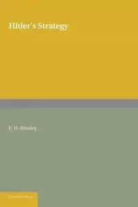 Hitler's Strategy - Hinsley F. H.