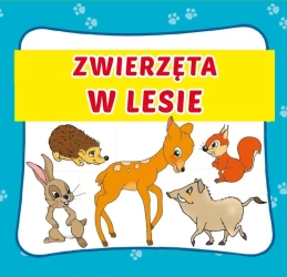 Zwierzęta w lesie - praca zbiorowa