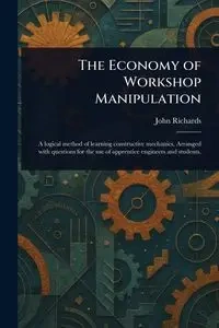 The Economy of Workshop Manipulation - John Richards