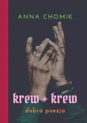 krew + krew - Anna Chomik