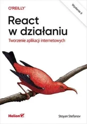 React w działaniu. Tworzenie aplikacji... w.2 - Stoyan Stefanov