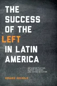 Success of the Left in Latin America - Rosario Queirolo