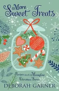 More Sweet Treats - Deborah Garner