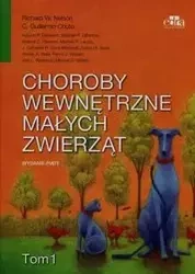 Choroby wewnętrzne małych zwierząt Tom 1 - Nelson Richard W., Guillermo C. Couto