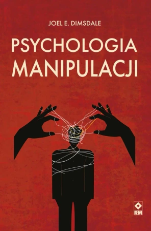 eBook Psychologia manipulacji - Joel E.  Dimsdale epub mobi