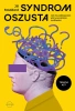 Syndrom oszusta. Jak nie podkopywać wiary we własne możliwości - Jill Stoddard, PhD