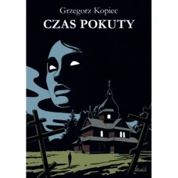 Czas pokuty - Grzegorz Kopiec