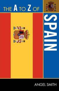 The to Z of Spain - Angel Smith