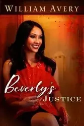 Beverly's Justice - Avery William