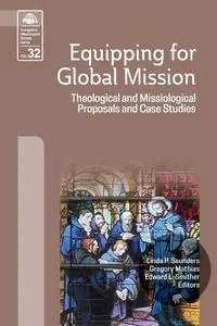 Equipping for Global Mission - Saunders Linda P.