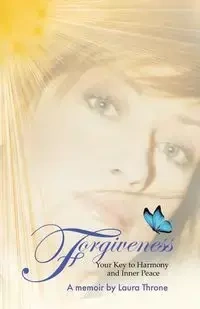 Forgiveness - Laura Throne