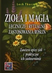 Zioła i magia - Lech Tkaczyk