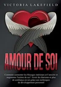 Amour de soi - Victoria Lakefield