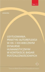 Usytuowania. Praktyki autorefleksji w XX- i XXI-w. - Emilia Kledzik, Małgorzata Zduniak