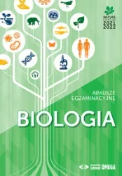 Biologia Matura 2021/22 Arkusze egzaminacyjne - opracowanie zbiorowe