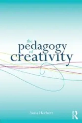 The Pedagogy of Creativity - Herbert Anna