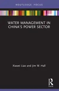 Water Management in China's Power Sector - Liao Xiawei