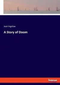 A Story of Doom - Jean Ingelow