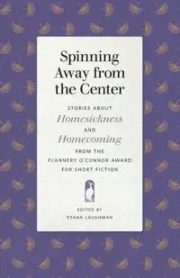Spinning Away from the Center - Laughman Ethan