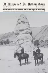 It Happened in Yellowstone - Erin H. Turner