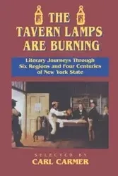 Tavern Lamps Are Burning - Carl Carmer