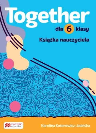 Together. Szkoła podstawowa. Klasa 6. Teacher's Book Pack - praca zbiorowa