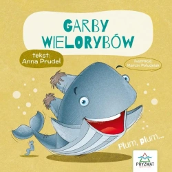 Bajeczki z morałem. Garby wielorybów - Anna Prudel