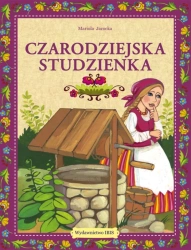 Czarodziejska studzienka - Mariola Jarocka