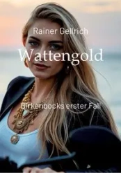 Wattengold - Gellrich Rainer