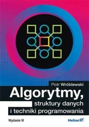Algorytmy, struktury danych i techniki programow. - Piotr Wróblewski