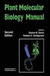 Plant Molecular Biology Manual - Stanton Gelvin