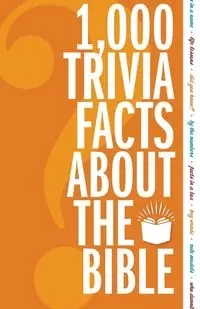 1,000 Trivia Facts About the Bible - Zondervan