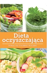 Dieta oczyszczająca. Dobra kuchnia - Marta Szydłowska