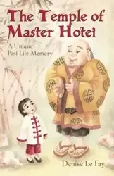 The Temple of Master Hotei - Le Fay Denise