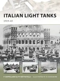 Italian Light Tanks 1919-45 - Cappellano Filippo, Battistelli Pier Paolo