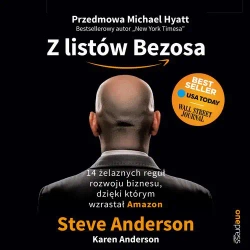 audiobook Z listów Bezosa. 14 żelaznych reguł rozwoju biznesu, dzięki którym wzrastał Amazon - Steven Anderson