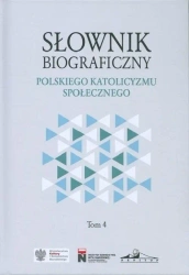 Słownik biograficzny polskiego katolicyzmu.. T.4 - praca zbiorowa