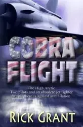 Cobra Flight - Grant Rick