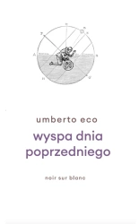 Wyspa dnia poprzedniego - Umberto Eco