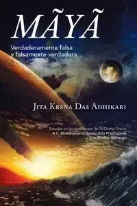 Mãyã - Adhikari Jita Krsna Das