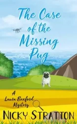 The Case of the Missing Pug - Nicky Stratton