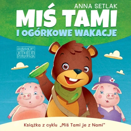 audiobook Miś Tami i ogórkowe wakacje - Anna Setlak